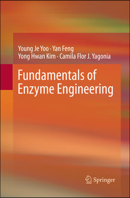 Enzyme Engineering Fundamentals